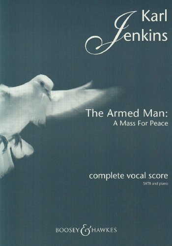 THE ARMED MAN - A MASS FOR PEACE (COMPLETE) CHANT